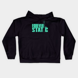 Forever Static I Kids Hoodie